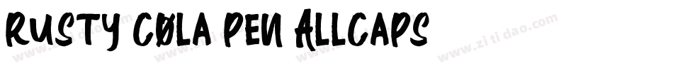 Rusty Cola Pen Allcaps字体转换